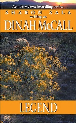 Legend by Dinah McCall, Sharon Sala