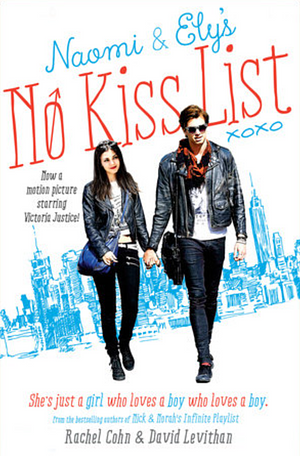 Naomi and Ely's No Kiss List by Rachel Cohn, David Levithan