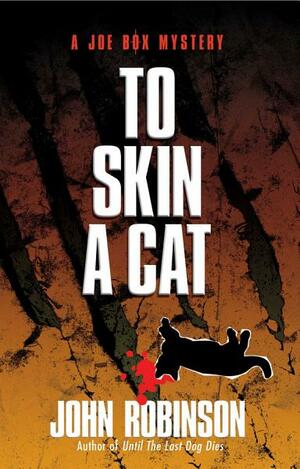 To Skin a Cat by John Robinson