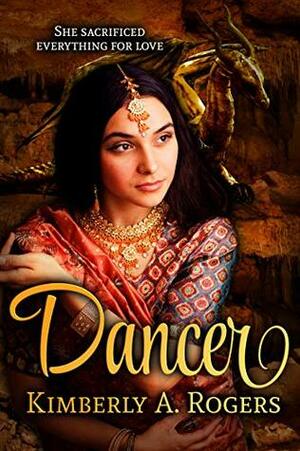 Dancer by Kimberly A. Rogers