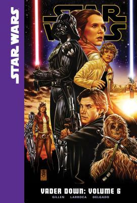 Vader Down, Volume 6 by Kieron Gillen