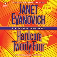 Hardcore Twenty-Four by Janet Evanovich