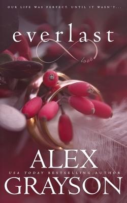 Everlast by Alex Grayson