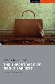 The Importance of Being Earnest by Oscar Wilde