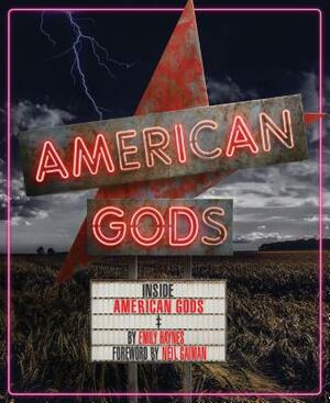 Inside American Gods: (books about TV Series, Gifts for TV Lovers) by Emily Haynes