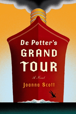 De Potter's Grand Tour by Joanna Scott