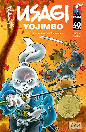  Usagi Yojimbo: 40th Anniversary Reader   by Stan Sakai