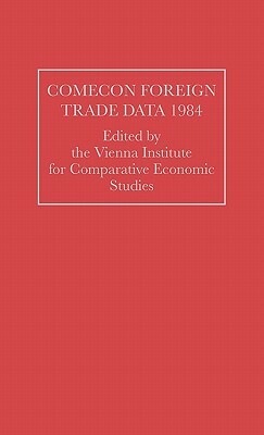 Comecon Foreign Trade Data 1984 by Vienna, Lsi