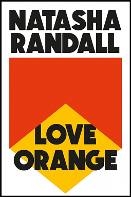 Love Orange by Natasha Randall