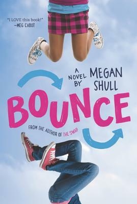 Bounce by Megan Shull