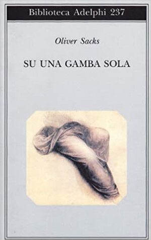 Su una gamba sola by Oliver Sacks