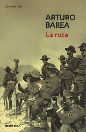 La ruta by Arturo Barea