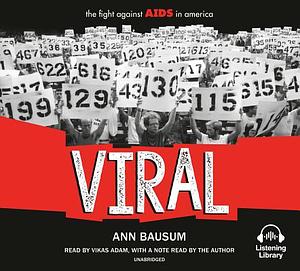 Viral: The Fight Against AIDS in America by Ann Bausum