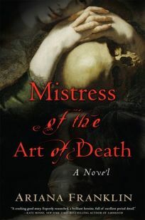 Mistress of the Art of Death by Ariana Franklin