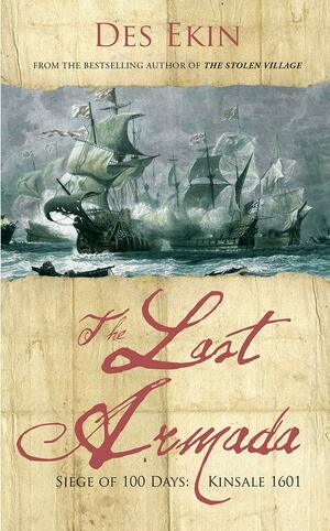 The Last Armada by Des Ekin