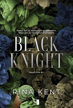 Black Knight  by Rina Kent