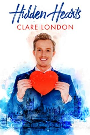 Hidden Hearts by Clare London