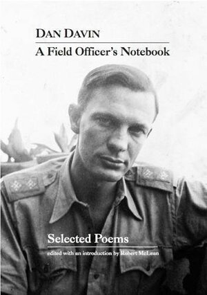 A Field Officer's Notebook: Selected Poems by Robert McLean, Dan Davin