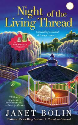 Night of the Living Thread by Janet Bolin