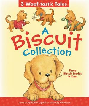 A Biscuit Collection: 3 Woof-Tastic Tales: 3 Biscuit Stories in 1 Padded Board Book! by Alyssa Satin Capucilli