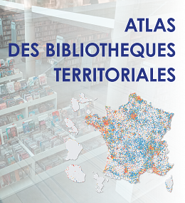 Atlas des bibliothèques territoriales by Françoise Lucchini, Lola Jordan