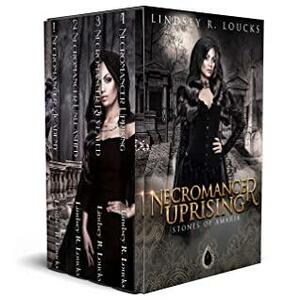 Necromancer Uprising Boxed Set: Stones of Amaria: The Complete Series by Stones of Amaria, Lindsey R. Loucks