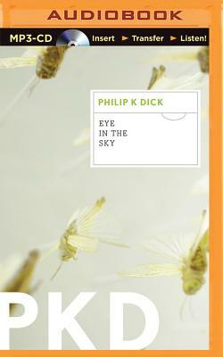 Eye in the Sky by Philip K. Dick