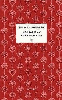 Kejsarn av Portugallien (lättläst) by Selma Lagerlöf