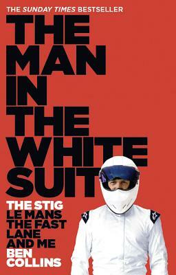 The Man in the White Suit by Ben Collins