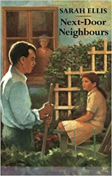 Next Door Neighbours by Sarah Ellis