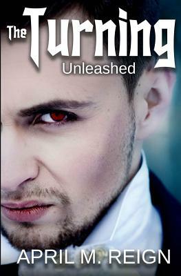 Unleashed by April M. Reign