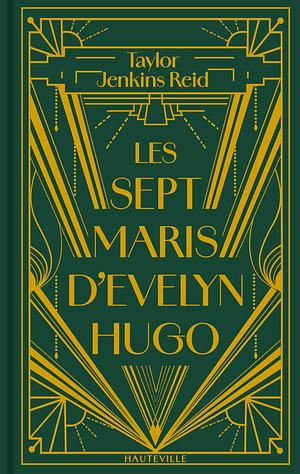 Les Sept Maris d'Evelyn Hugo by Taylor Jenkins Reid