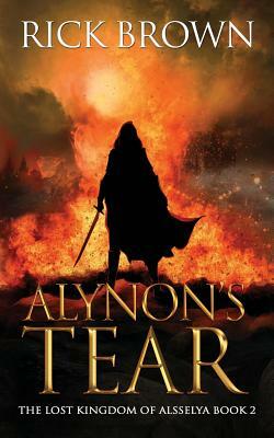 Alynon's Tear by Rick Brown
