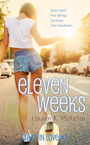 Eleven Weeks by Lauren K. McKellar