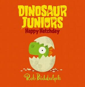 Happy Hatchday by Rob Biddulph