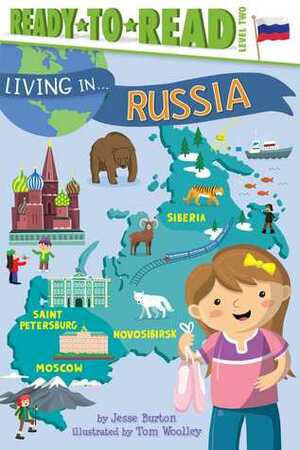 Living in . . . Russia by Tom Woolley, Jesse Burton