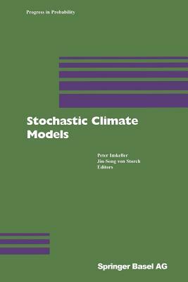 Stochastic Climate Models by 