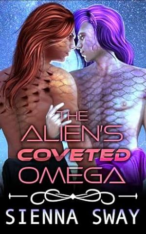 The Alien's Coveted Omega by Sienna Sway