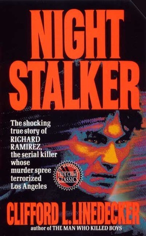 Night Stalker by Clifford L. Linedecker