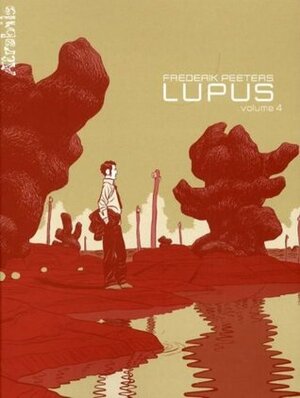 Lupus, volume 4 by Frederik Peeters