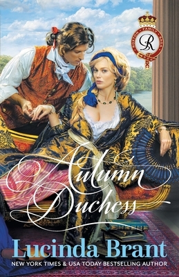 Autumn Duchess: A Georgian Historical Romance by Lucinda Brant