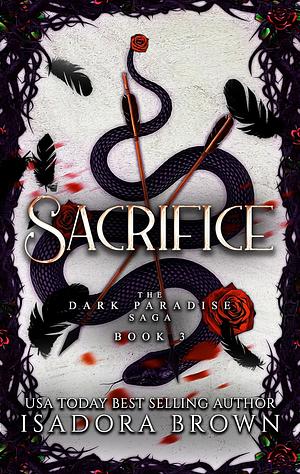 Sacrifice by Isadora Brown