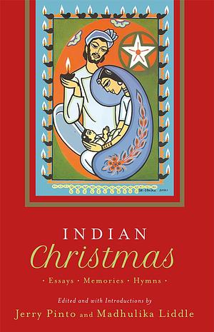 Indian Christmas by Madhulika Liddle, Jerry Pinto