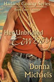 Her Unbridled Cowboy: Connor by Donna Michaels