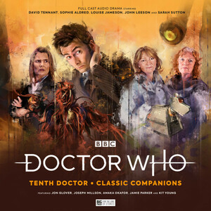 Doctor Who: Tenth Doctor Classic Companions by James Goss, Lizzie Hopley, Jonathan Morris