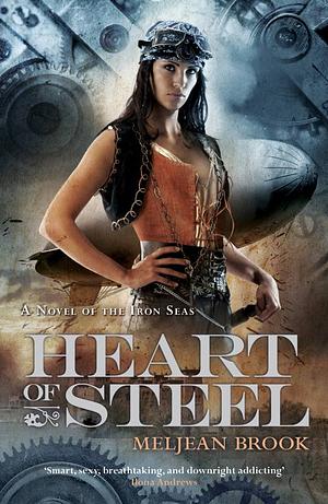 Heart of Steel by Meljean Brook