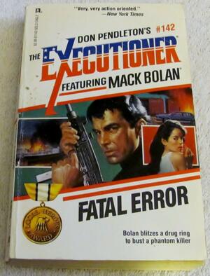 Fatal Error by Michael Newton, Don Pendleton