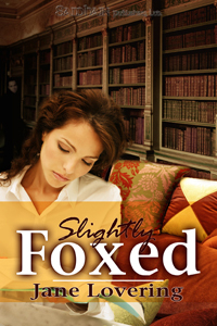 Slightly Foxed by Jane Lovering