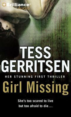 Girl Missing by Tess Gerritsen