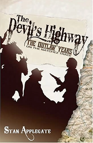 The Devil's Highway by Stan Applegate